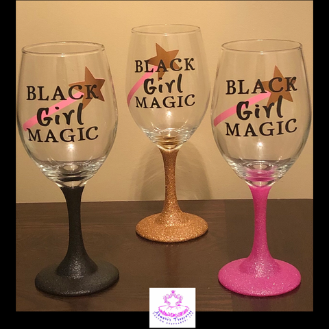 Black Girl Magic Wine Glass