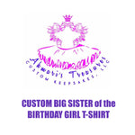 Custom Big Sister of the Birthday girl T-Shirt