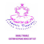 Double Trouble Custom Keepsake Boxes Gift Set